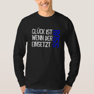 Camiseta Glück Wenn Bass Insere Músicos Cantores Corais Pec