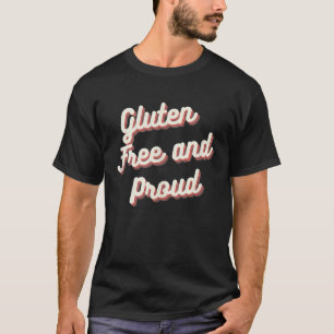 Camiseta Gluten Livre e Orgulhoso Gluten Gratuito Topo