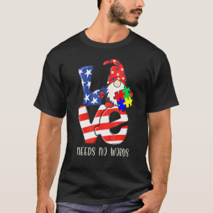 Camiseta Gnome Amor Não Precisa de Palavras 4 de Julho Auti