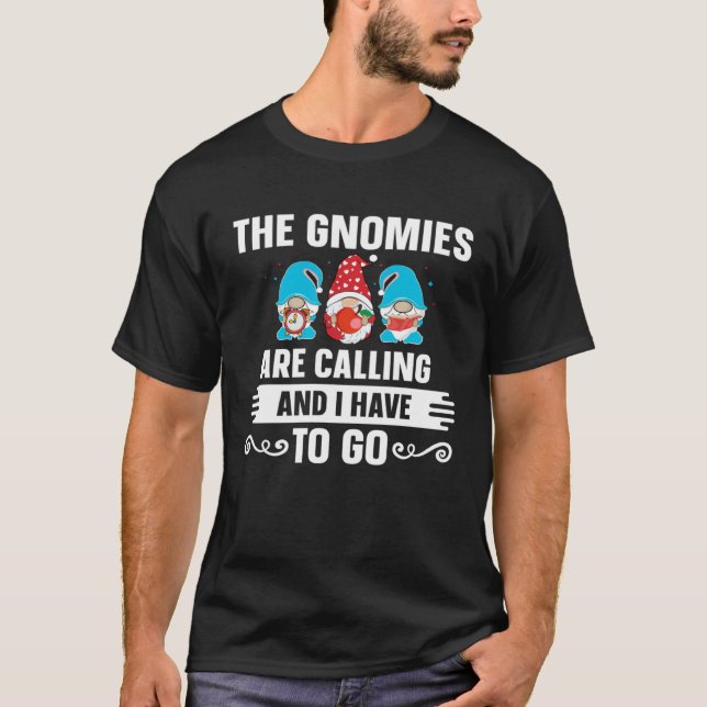 Camiseta Gnome Are Calling Gnomie (Frente)