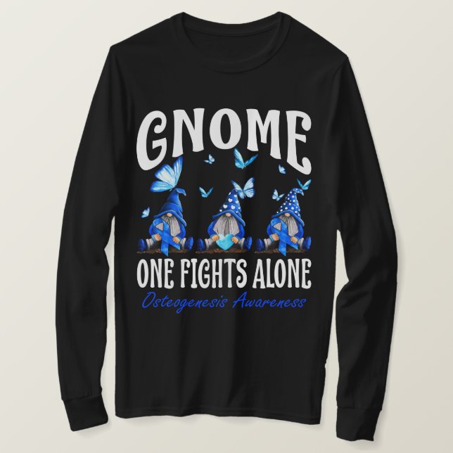 Camiseta Gnome One Fights Alone Osteogenesis Awareness  (Frente do Design)