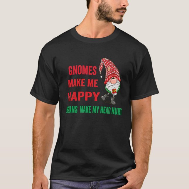 Camiseta gnomes Make Me Happy Humans Make My Head Hurt  xma (Frente)