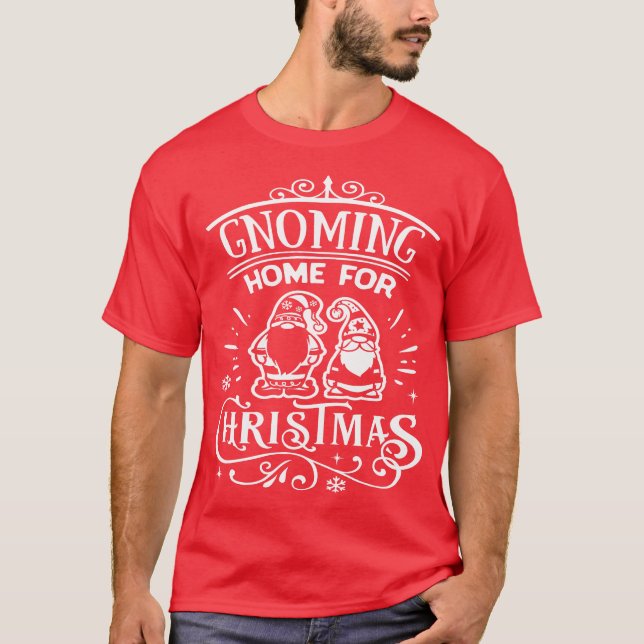 Camiseta Gnoming de volta para o Natal - Gnomos Natalinos F (Frente)