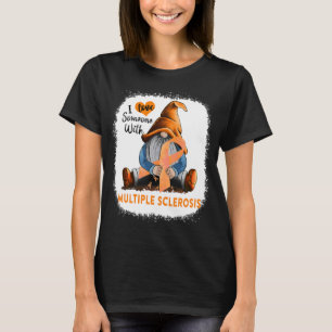 Camiseta Gnomo Eu Amo Alguém Com Esclerose Múltipla
