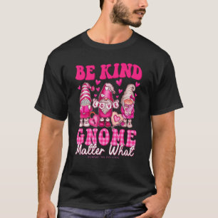Camiseta Gnomos Dia dos Namorados Seja Gentil Gnome Não Imp
