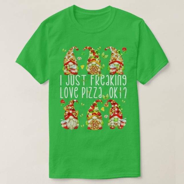 Camiseta Gnomos Engraçados Sobre Pizza, Eu Apenas Pizza De  (Frente do Design)