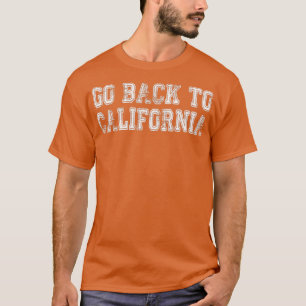 Camiseta Go Back To California