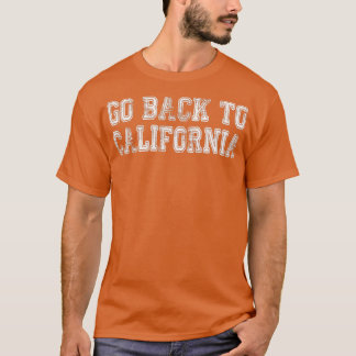 Camiseta Go Back To California