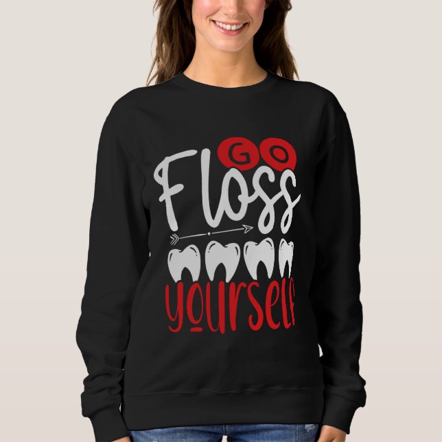 Camiseta Go Floss Yourself Dental Assistant Backprint Denti (Frente)