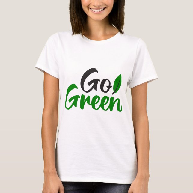 Camiseta Go green (Frente)