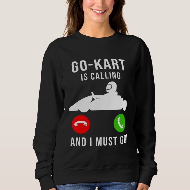 Camiseta Go Kart Is Calling And I Must Go  Cool  Dad GoKart (Frente)