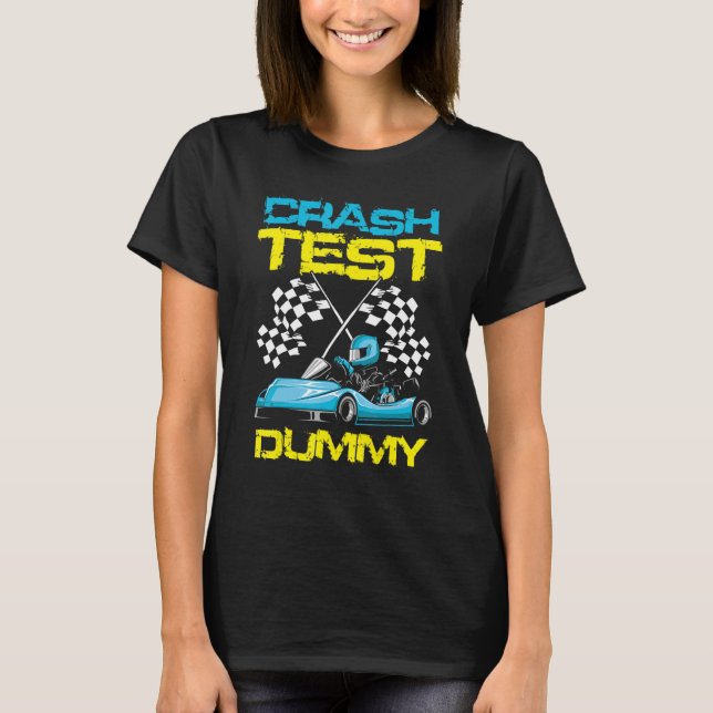 Camiseta Go Kart Racing Crash Test Dummy Go Kart Racer (Frente)