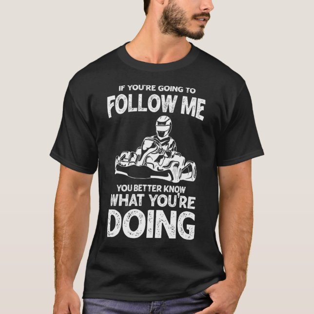 Camiseta Go Kart Racing Driver Open Wheel Racer Diz (Frente)