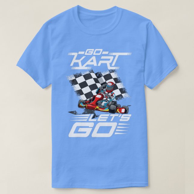 Camiseta Go Kart Racing Lets Race (Frente do Design)