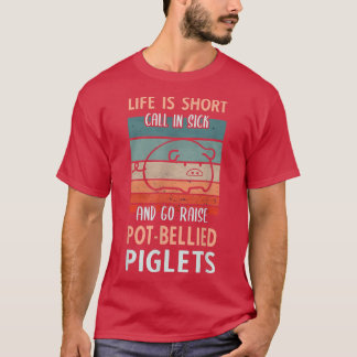 Camiseta Go Raise Pot Bellied Piglets - Pig Keeper Outfit P