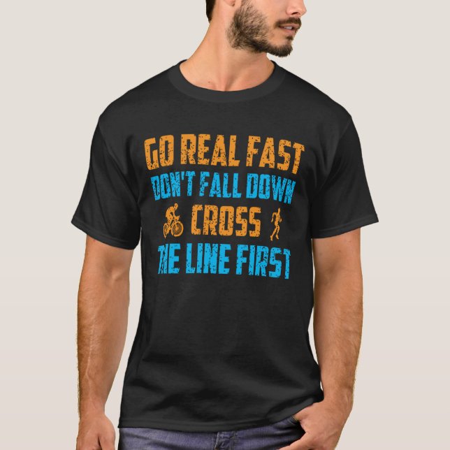 Camiseta Go Real Fast Don't Fall Down Cross Line First Mara (Frente)
