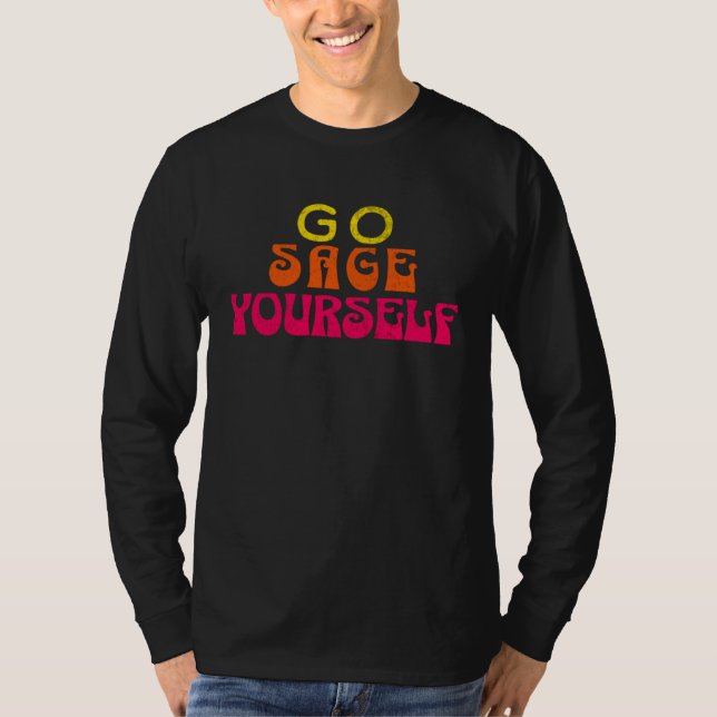 Camiseta Go Sage Yourself   Hippie (Frente)