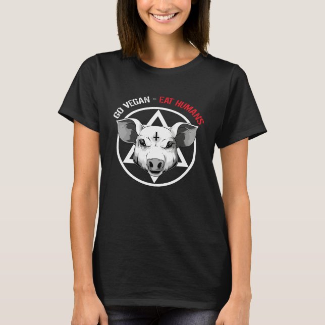 Camiseta Go Vegan Eat Humans  Satanic Vegan Pig (Frente)