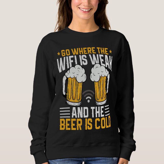 Camiseta Go where the WIFI is weak and the beer is cold (Frente)