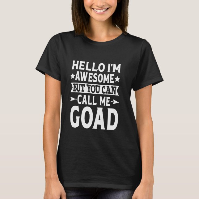 Camiseta Goad Surname Me Chame Goad Family Team Sobrenome G (Frente)