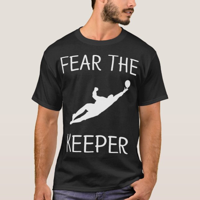 Camiseta Goalkeeper Engraçado Medo Guardião Futebol T espor (Frente)
