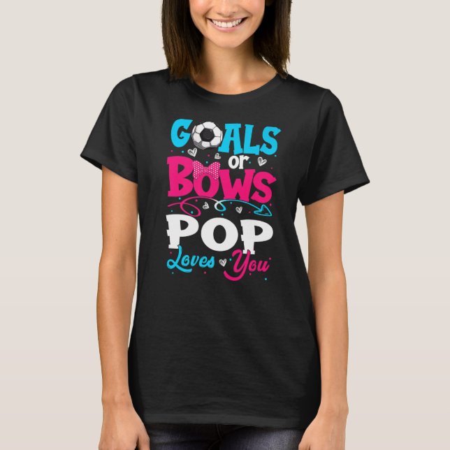 Camiseta Goals Or Bow Keeper Of Gender Pop Loves You Reveal (Frente)
