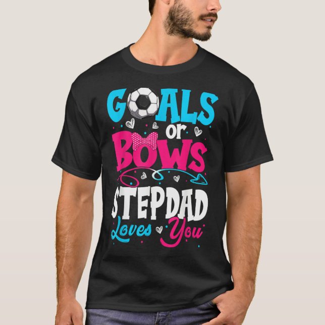 Camiseta Goals Or Bow Keeper Of Gender Stepdad Loves You Re (Frente)