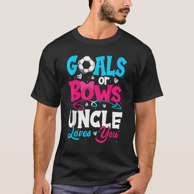 Camiseta Goals Or Bow Keeper Of Gender Uncle Loves You Reve (Frente)