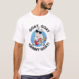 Camiseta Goat Goat Johnny Goat Funny Music Pun