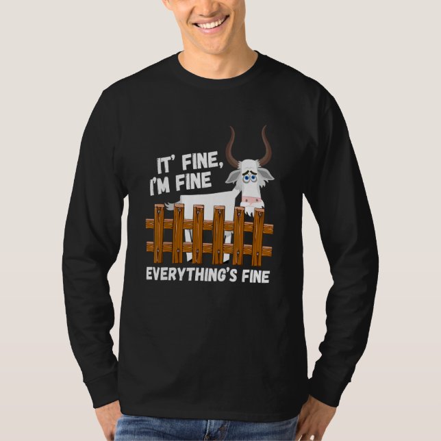 Camiseta Goat Its Fine Im Fine Everything Is Fine (Frente)