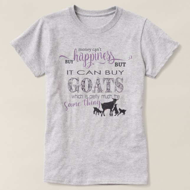 Camiseta GOAT LOVER | Dinheiro não pode Comprar de felicida (Frente do Design)