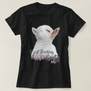 Camiseta GOAT LOVER Eu apenas assusto amor bebezinho OK