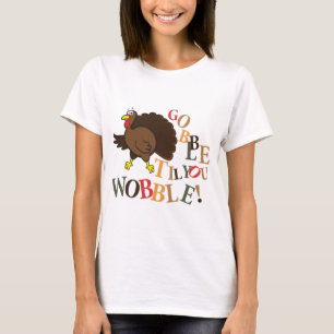 Camiseta Gobble até você balançar!