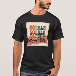 Camiseta gobble até você balançar1498png1498
