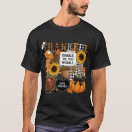 Camiseta Gobble Até Você Cambalear Remendo de Ação de Graça