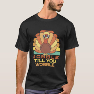Camiseta Gobble Até Você Jogar Graças