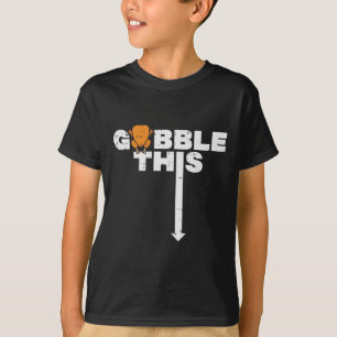 Camiseta Gobble De Ação De Graças Este Engraçado Humor Adul