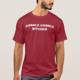 Camiseta Gobble Gobble Dia de Ação de Graças Humor Turquia