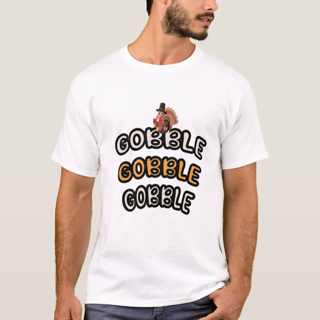Camiseta Gobble Gobble Feliz Dia de Ação de Graças (Frente)