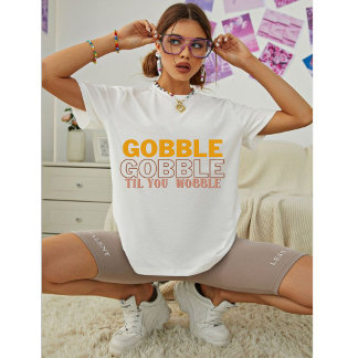 Camiseta Gobble Gobble Til You Wobble Turkey