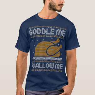 Camiseta Gobble Me Engula Graças Ugly Sweater