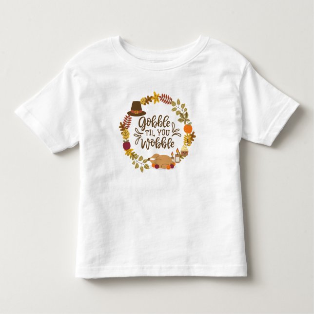 Camiseta Gobble Til You Wobble Happy Graças (Frente)
