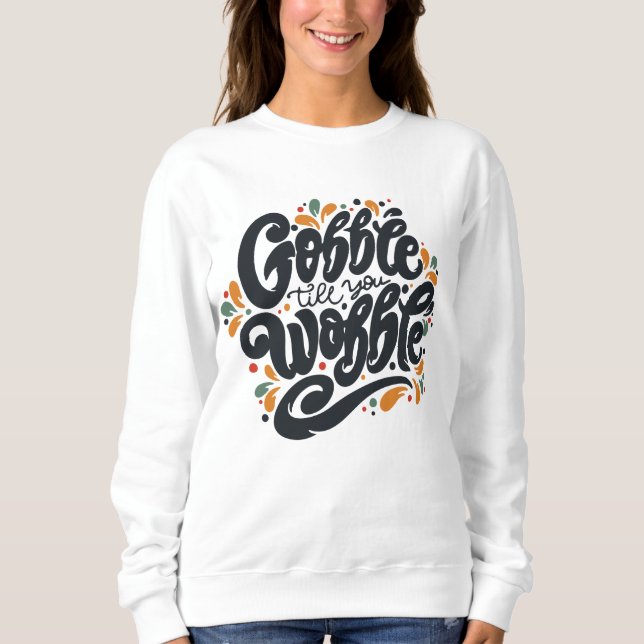 Camiseta Gobble Till You Wobble (Frente)