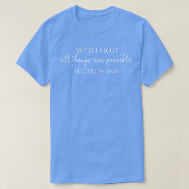 Camiseta God All Things Are Possible Matthew Jesus Lover T- (Frente do Design)