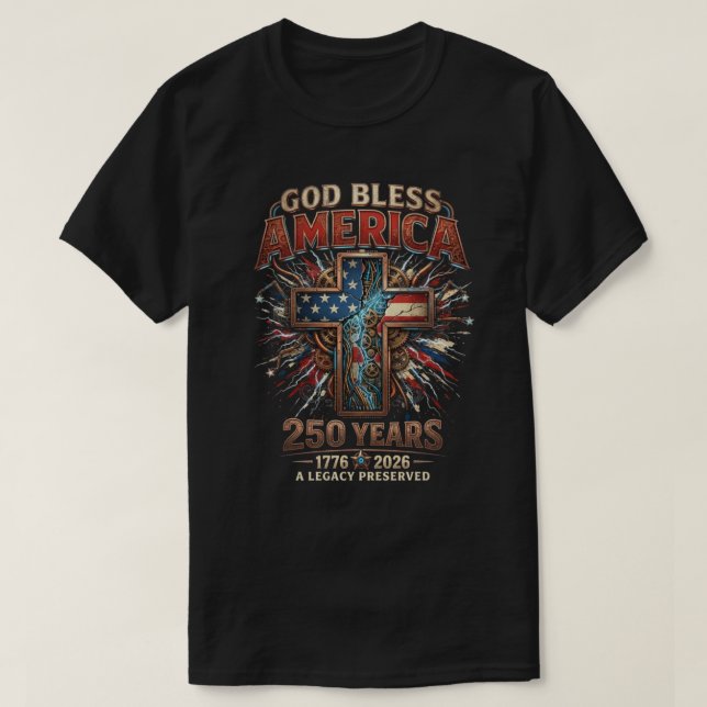 Camiseta God Bless America 250 Years  (Frente do Design)