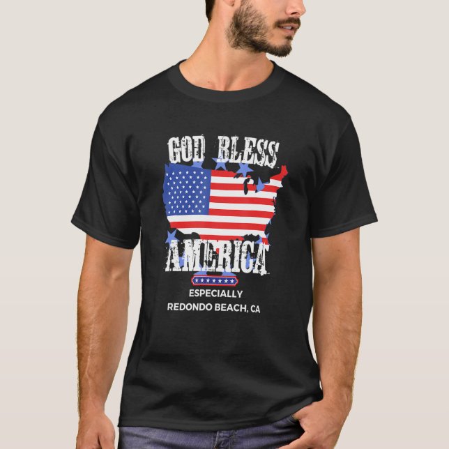 Camiseta God Bless America Especially Redondo Beach CA US S (Frente)