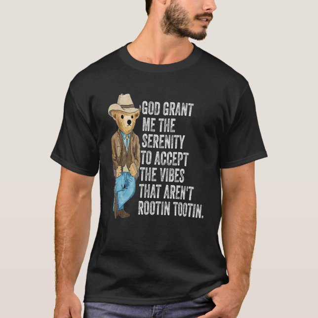 Camiseta God grant me serenity to accept vibes Aren t Rooti (Frente)