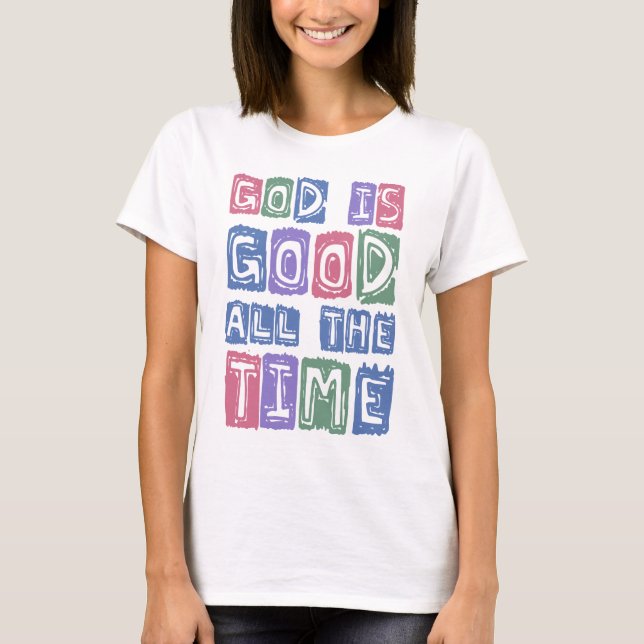 Camiseta God is good All the time Retro faith (Frente)