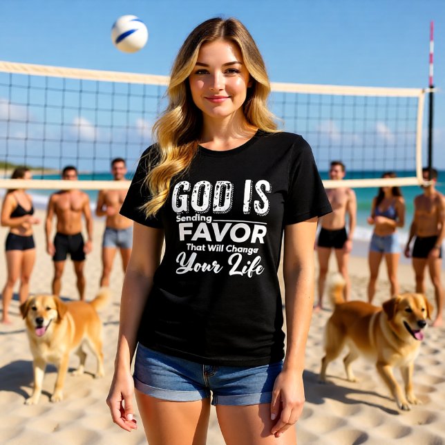 Camiseta God Is Sending Favor Change Your Life Christian (Criador carregado)