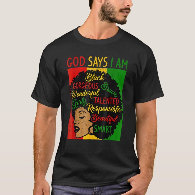 Camiseta God Says I Am Black History Month Pride Afro Black (Frente)